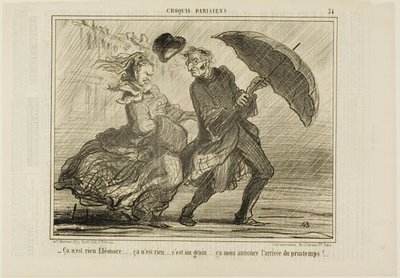 "- Maak je geen zorgen, Eleonore... het is niets, het is gewoon een beetje wind die de komst van de lente aankondigt," plaat 34 van Croquis Parisiens door Honoré Victorin Daumier