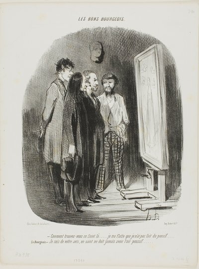 "- Hoe vind je deze heilige daar.... Ik heb geprobeerd hem er niet te conventioneel uit te laten zien.... De bourgeois: - Helemaal mee eens, een heilige moet er nooit kortaf uitzien," plaat 80 van Les Bons Bourgeois door Honoré Victorin Daumier