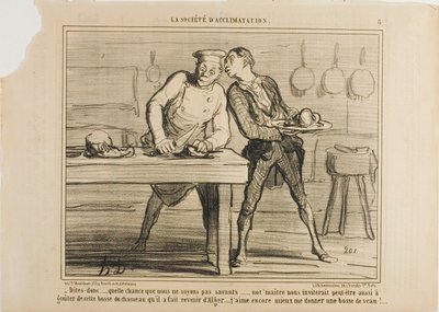 "- Ik ben blij dat we geen wetenschappers zijn, anders zou Monsieur ons ook uitnodigen om die kamelenbult te proeven die hij uit Algerije heeft besteld... Ik geniet liever van een maaltijd met kalfsbult!," bord 8 uit La Sopciété D