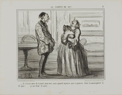 "- Ik ben niet bang voor mezelf, maar als ik denk aan de arme Azor die op 13 juni zal omkomen... breekt het gewoon mijn hart," plaat 8 uit La Cométe De 1857 door Honoré Victorin Daumier
