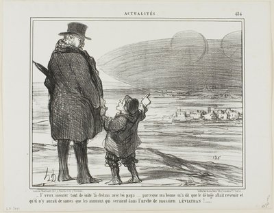 "- Ik wil meteen met je mee op dit schip, papa, mijn kindermeisje zei dat de zondvloed weer zal komen, en de enigen die gered zullen worden, zijn de dieren op de ark van Mr. Leviathan!," bord 484 van Actualités door Honoré Victorin Daumier
