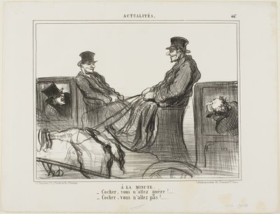 Betaald per minuut. "Chauffeur, u beweegt nauwelijks! - Chauffeur, u beweegt helemaal niet!" bord 447 van Actualités door Honoré Victorin Daumier