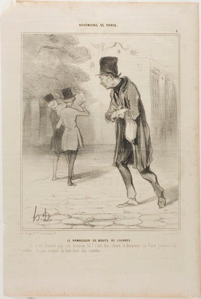 De verzamelaar van sigarenpeuken. "Wanneer zijn die eikels nou eindelijk eens klaar met roken! Het zijn deurwaardersklerken; ze roken tot de as over is. Geen cent te makken," plaat 4 van Bohémiens De Paris door Honoré Victorin Daumier