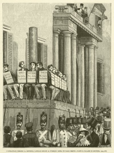 I Condannati Udirono la Sentenza Capitale Esposti al Pubblico Sopra Un Palco Eretto Avanti il Palazzo di Giustizia (gravure) door Italian School