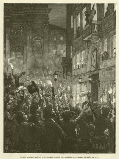 Mazzini in Milaan, spreekt het volk toe vanaf het balkon van het Albergo Della Bella Venezia (gravure) door Italian School