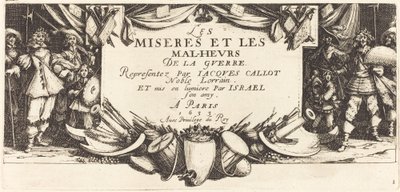 Titelpagina voor De Grote Ellende van de Oorlog, c. 1633 door Jacques Callot