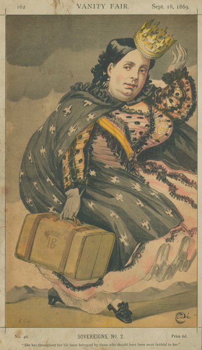 Isabella II, koningin van Spanje, ze is haar hele leven verraden door degenen die haar het meest trouw hadden moeten zijn, 18 september 1869, Vanity Fair cartoon door James Jacques Joseph Tissot