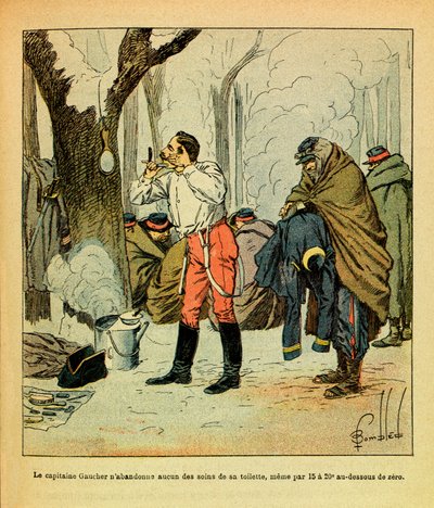 Het Oostelijke Leger van Eugene Sergeant, geïllustreerd door Louis Bombled (1862-1927): Kapitein Gaucher geeft zelfs midden in de winter niet op met de zorg voor zijn toilet, Privécollectie door Louis Charles Bombled