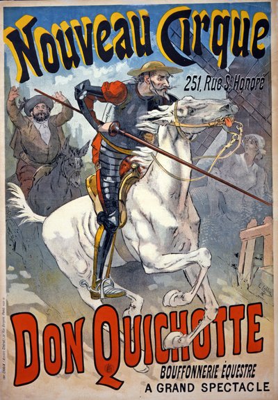 Advertentie voor "Nouveau Cirque" met "Don Quichotte, Bouffonnerie équestre", pub. 1892 door Lucien Lefevre