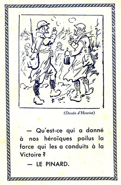 Eerste Wereldoorlog (1914-18): Wat gaf onze heldhaftige poilus de kracht die hen naar de overwinning voerde Pinard (afbeelding) door Maigrot Henri known as Henriot