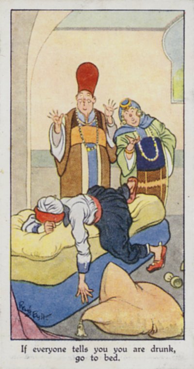 Oosters Spreekwoord: Als iedereen je zegt dat je dronken bent, ga naar bed (kleur litho) door René Bull
