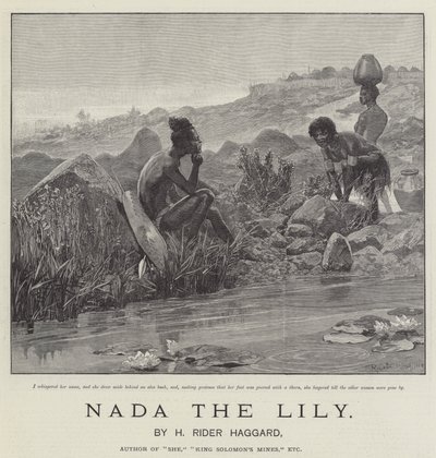 Nada de Lelie, door H Rider Haggard door Richard Caton Woodville junior