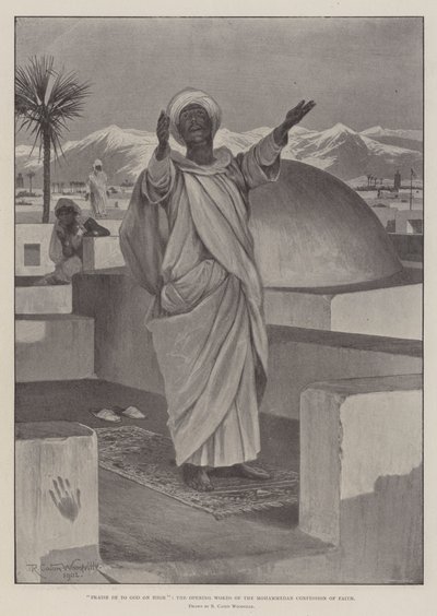 Lof zij God in den Hoge, de Openingswoorden van de Mohammedaanse Geloofsbelijdenis door Richard Caton Woodville junior