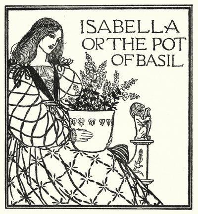 Illustratie voor Gedichten van John Keats: Isabella of De Basilicum Pot (litho) door Robert Anning Bell