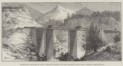 Noordwestelijke grens van India, militaire brug over de Anumbar-rivier, Thull Chotiali, Beloetsjistan door Thomas Harrington Wilson