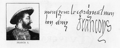 Handschrift en handtekening van Frans I uit een brief aan 