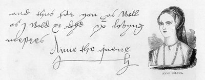 Handschrift en handtekening van Koningin Anne Boleyn, uit een brief aan Thomas Cromwell door Unbekannt