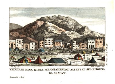 Uitzicht op het dorp Mina, in de woestijn van Arafat (Tent City, Mekka, Saoedi-Arabië). Illustratie door Ali Bey el Abbassi uit zijn reizen in Marokko, Tripoli, Cyprus, Egypte, Arabië, Syrië en Turkije, Londen 1816. Kopergravure door dell