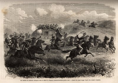 Colorado-indianen die een transcontinentale diligence aanvallen in de woestijn in juli 1867. Gravure ter illustratie van de reis naar het verre westen van Amerika, door M. L. Simonin, in 1867, gepubliceerd in 