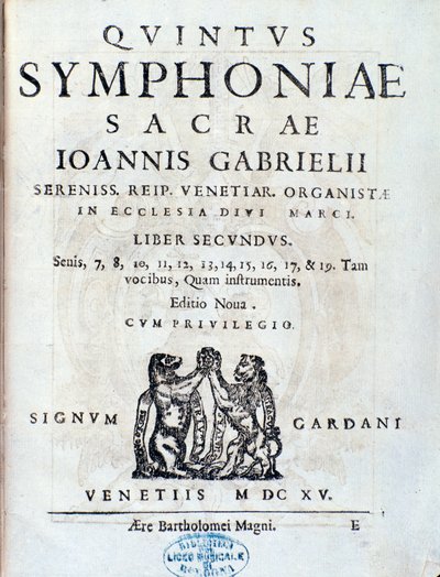 Frontispice van het tweede boek van Sacrae symphoniae door Giovanni Gabrieli door Unknown artist