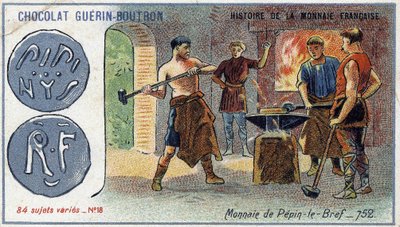 Serie Histoire de la Monnaie Française uitgegeven door Chocolat Guérin Boutron. Chromolithografie 19e eeuw. Munt van Pepijn de Korte in 752 door Unknown artist