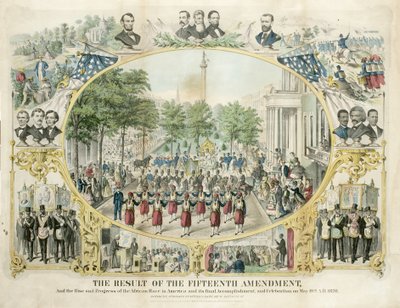 Het resultaat van het vijftiende amendement, en de opkomst en vooruitgang van het Afrikaanse ras in Amerika en de uiteindelijke verwezenlijking en viering op 19 mei door Unknown artist