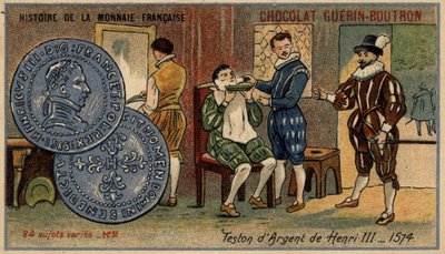 Serie Histoire de la Monnaie Française uitgegeven door Chocolat Guérin Boutron. Chromolithografie 19e eeuw. Zilveren teston van Hendrik III. 1574 door Unknown artist