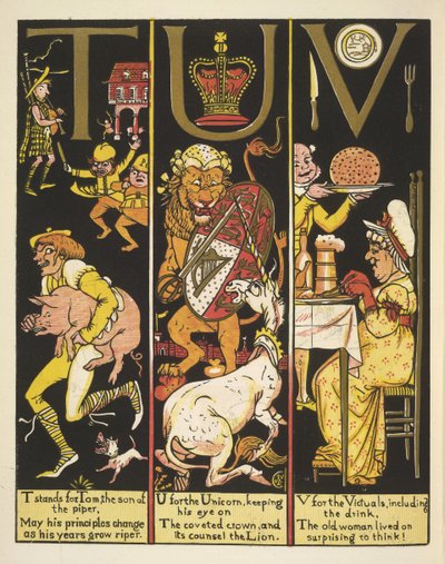 TUV- T staat voor Tom de zoon van een pijper; U voor de eenhoorn; en V voor de victualiën door Walter Crane