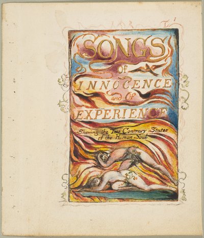 Lieder der Unschuld und der Erfahrung, die zwei gegensätzlichen Zustände der menschlichen Seele: Kombinierte Titelseite door William Blake