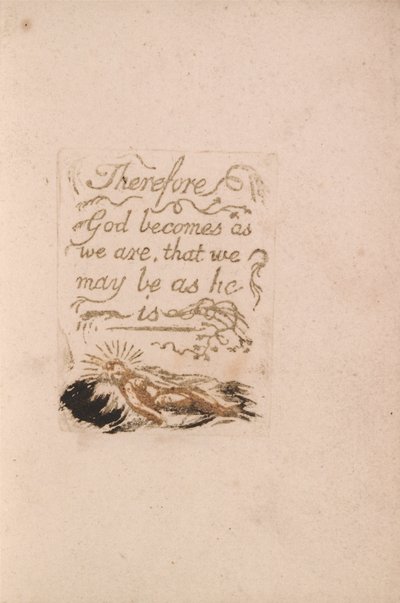 Er Is Geen Natuurlijke Religie, Plaat 9, Daarom Wordt God.... (Bentley b12) door William Blake
