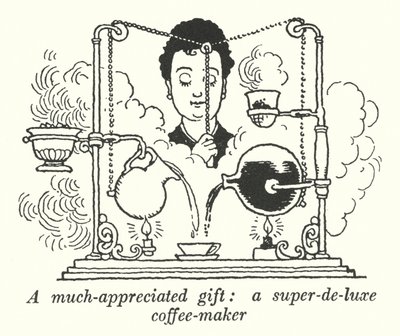 Een zeer gewaardeerd cadeau, een super-de-luxe koffiezetapparaat door William Heath Robinson