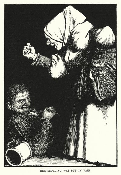 Haar gescheld was tevergeefs door William Heath Robinson