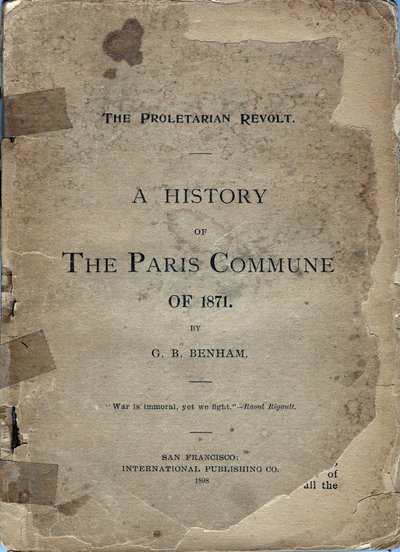 Omslag van A HISTORY OF THE PARIS COMUNE OF 1871 door George B. Benham door Frederick (attr. to) Barnard