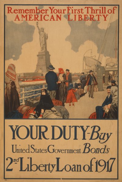 Herinner je eerste sensatie van Amerikaanse vrijheid, je plicht, koop Amerikaanse staatsobligaties, 2e Vrijheidslening van 1917 door . .