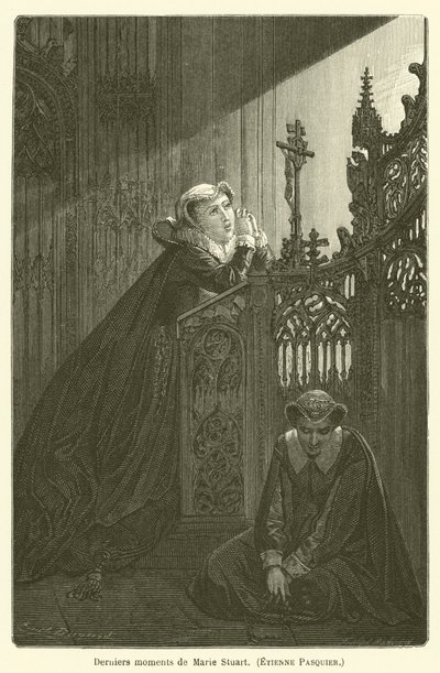 Laatste momenten van Marie Stuart, Etienne Pasquier door after Emile Antoine Bayard