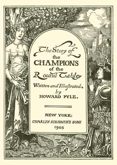 Titelpagina van Het Verhaal van de Kampioenen van de Ronde Tafel door after Howard Pyle