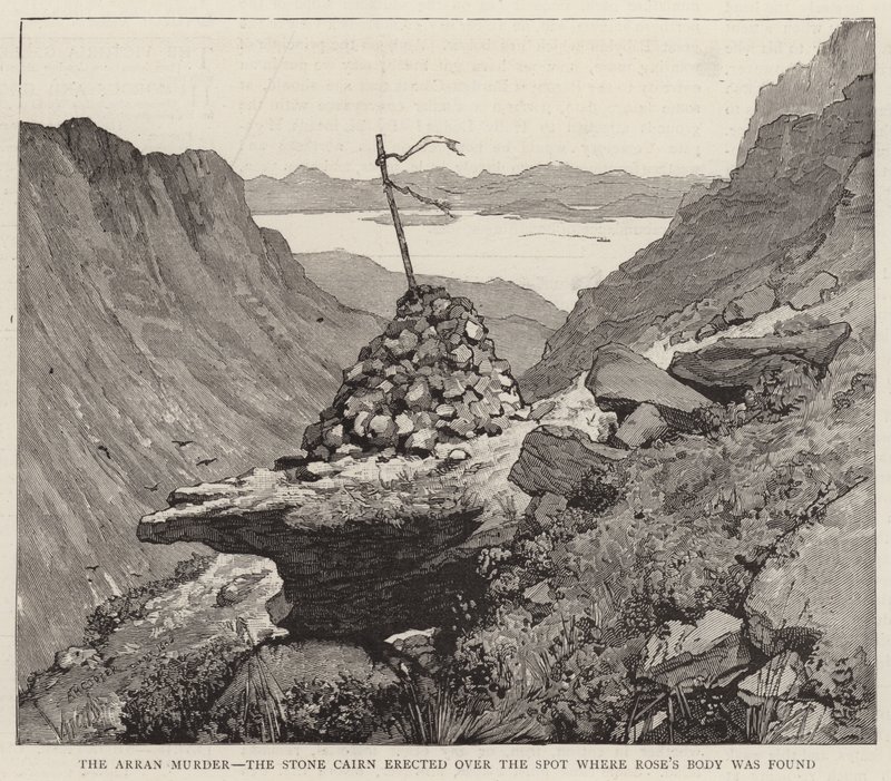 De moord op Arran, de stenen cairn opgericht op de plek waar Rose