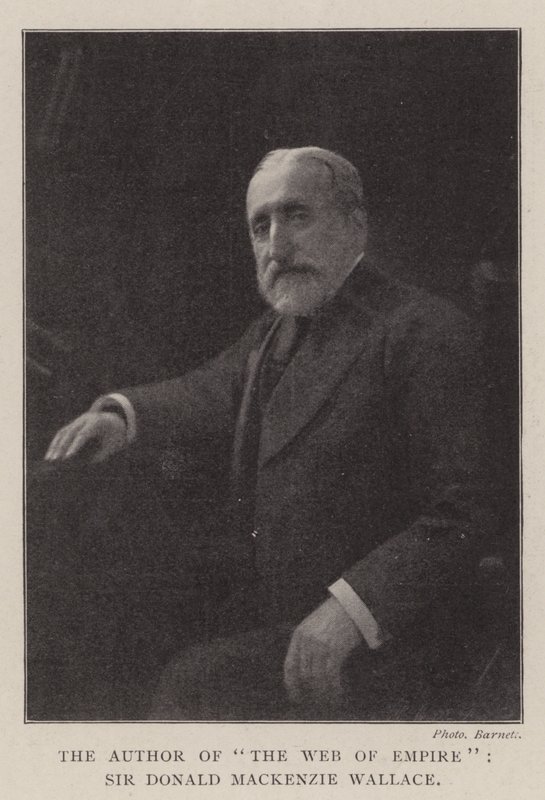 De auteur van The Web of Empire, Sir Donald Mackenzie Wallace door English Photographer