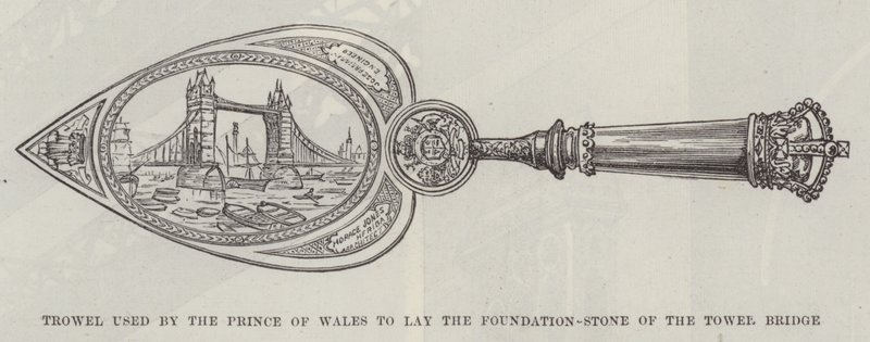 Troffel gebruikt door de Prins van Wales om de eerste steen van de Tower Bridge te leggen door English School