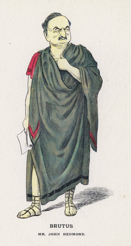 Brutus, Mr John Redmond door Francis Carruthers Gould