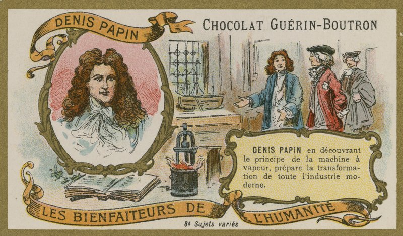 Chocolat Guerin-Boutron handelskaart, Denis Papin door French School