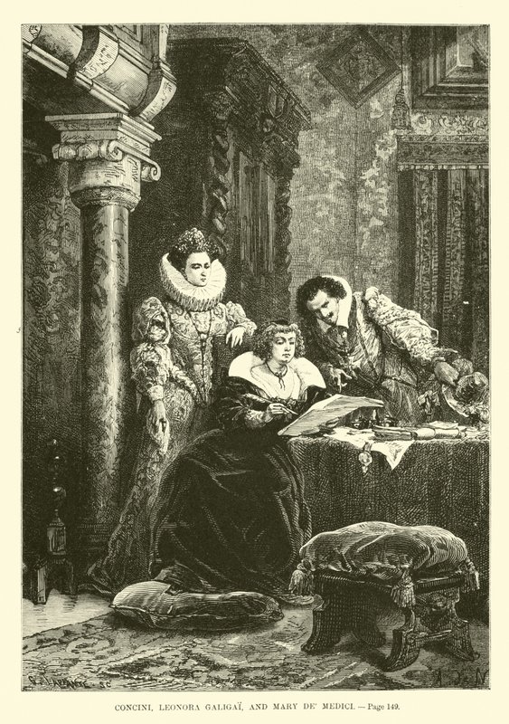 Concini, Leonora Galigai en Maria de