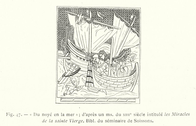Van de verdrinking in de zee; naar een manuscript uit de 13e eeuw getiteld de Mirakelen van de Heilige Maagd, bibliotheek van het seminarie van Soissons door French School