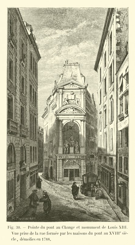Punt van de Pont au Change en monument van Lodewijk XIII, zicht vanaf de straat gevormd door de huizen op de brug in de 18e eeuw, gesloopt in 1788 door French School