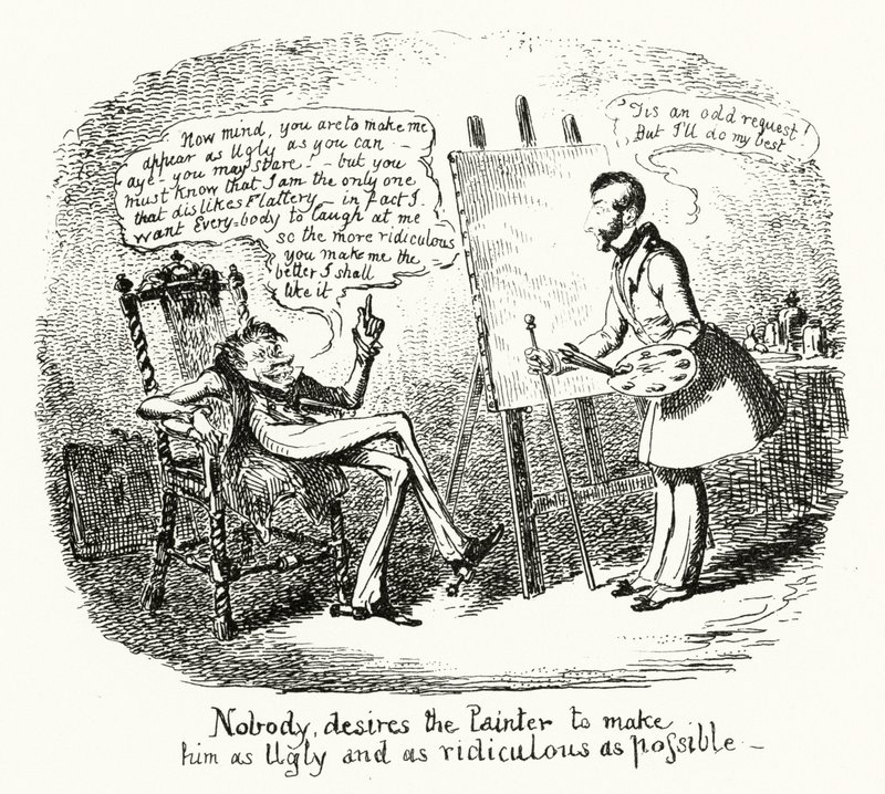 Niemand wil dat de Schilder hem zo lelijk en belachelijk mogelijk maakt (gravure) door George Cruikshank