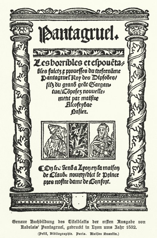 Titelpagina van de eerste editie van Pantagruel, door de Franse auteur Francois Rabelais, gedrukt in Lyon in 1532 door German School