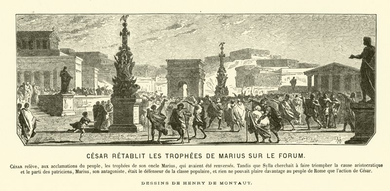 Julius Caesar herstelt de triomfmonumenten van zijn oom Gaius Marius in hun oorspronkelijke posities in het Forum, Rome, 65 v.Chr. door Henri de (after) Montaut
