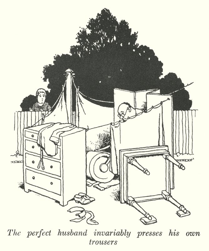 De perfecte echtgenoot perst altijd zijn eigen broeken door William Heath Robinson