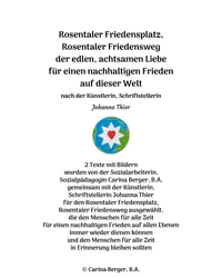 Rosentaler Friedensplatz, Rosentaler Friedensweg – 2 teksten met foto