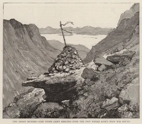 De moord op Arran, de stenen cairn opgericht op de plek waar Rose